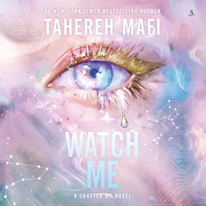 Watch Me (Shatter Me: The New Republic) Audio CD  CD, April 15, 2025